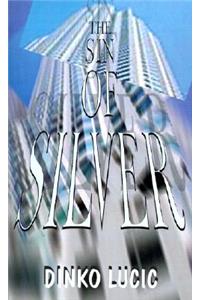 Sin of Silver