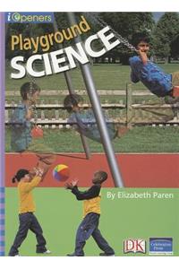 Iopeners Playground Science Single Grade 3 2005c