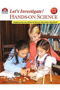 Let's Investigate! Hands-On Science - Grades 1-2