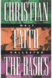 Christian Faith the Basics