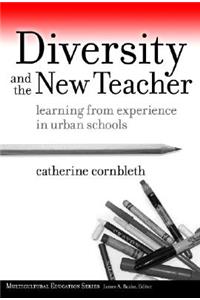 Diversity and the New Teacher