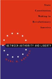 Between Authority & Liberty