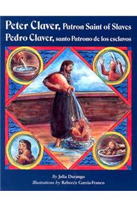 Peter Claver, Patron Saint of Slaves (Pedro Claver, santo Patrono de los esclavos)