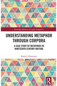 Understanding Metaphor Through Corpora