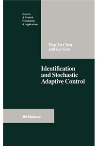 Identification and Stochastic Adaptive Control