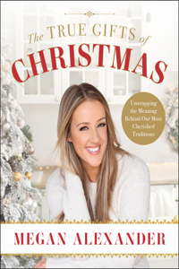 True Gifts of Christmas