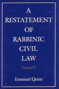 A Restatement of Rabbinic Civil Law