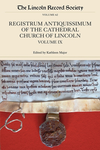 Registrum Antiquissimum of the Cathedral Church of Lincoln, Volume IX