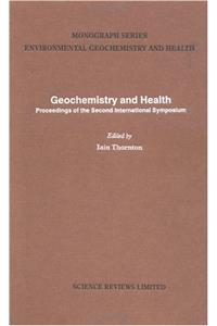 Geochemistry and Health: Proceedings of the Second International Symposium