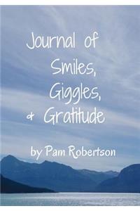 Journal of Smiles, Giggles, and Gratitude