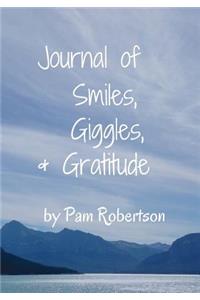 Journal of Smiles, Giggles, and Gratitude