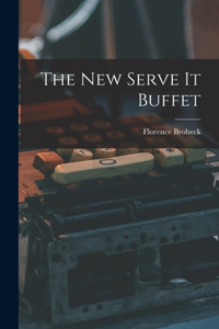 New Serve It Buffet