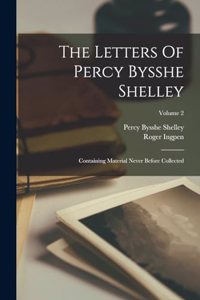 Letters Of Percy Bysshe Shelley