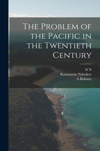 Problem of the Pacific in the Twentieth Century