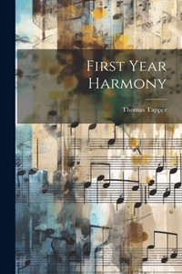 First Year Harmony