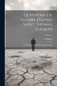 Questions de guerre d'après Saint Thomas d'Aquin