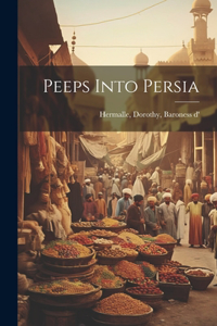 Peeps Into Persia