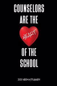 Counselors Are The Heart Of The School 2020 Weekly Planner