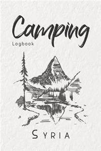 Camping Logbook Syria: 6x9 Travel Journal or Diary for every Camper. Your memory book for Ideas, Notes, Experiences for your Trip to Syria