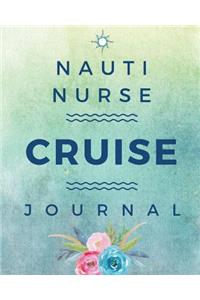 Nauti Nurse Cruise Journal