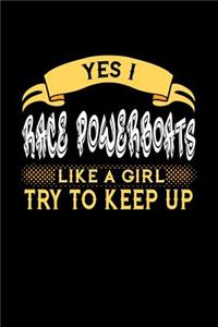 Yes I Race Like a Girl Try to Keep Up