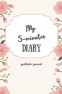 My 5-Minutes Diary Gratitude Journal