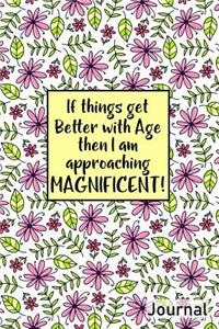 If Things Get Better with Age