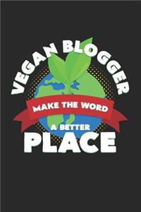 Vegan blogger make the world a better place
