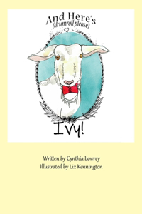And Here's (drumroll please) Ivy!