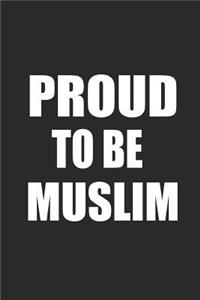 Proud to Be Muslim