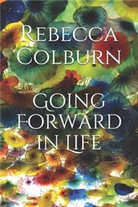 Going Forward in Life