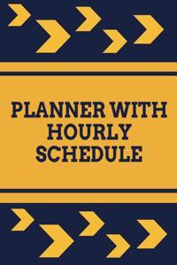 Planner with Hourly Schedule