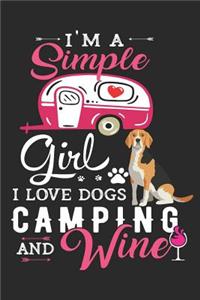 I'm a Simple Girl I Love Dogs Camping and Wine