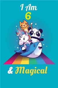 I Am 6 & Magical