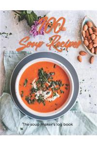 100 Soup Recipes - The Soup Maker's Log Book