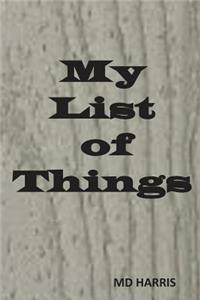 My List of Things