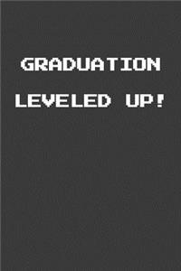 Graduation Leveled Up!