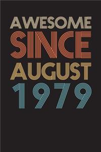 Awesome Since August 1979