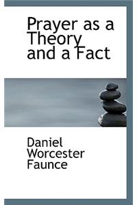 Prayer as a Theory and a Fact