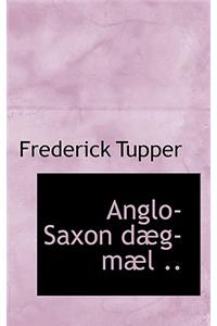 Anglo-Saxon Daeg-Mael ..