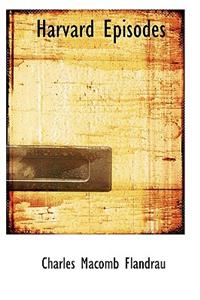 Harvard Episodes