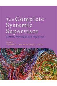 The Complete Systemic Supervisor