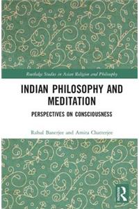 Indian Philosophy and Meditation