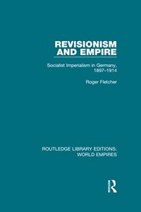 Revisionism and Empire