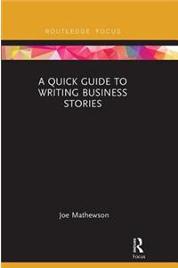 Quick Guide to Writing Business Stories