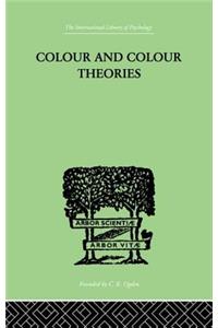 Colour and Colour Theories