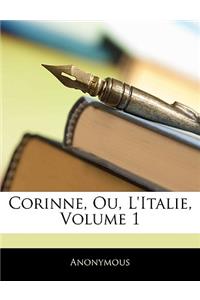 Corinne, Ou, L'Italie, Volume 1