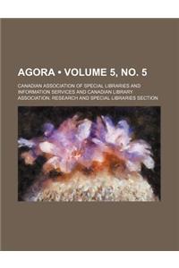 The Agora Volume 5, No. 5