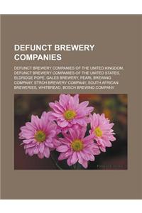 Defunct Brewery Companies