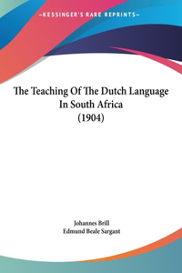 Teaching Of The Dutch Language In South Africa (1904)